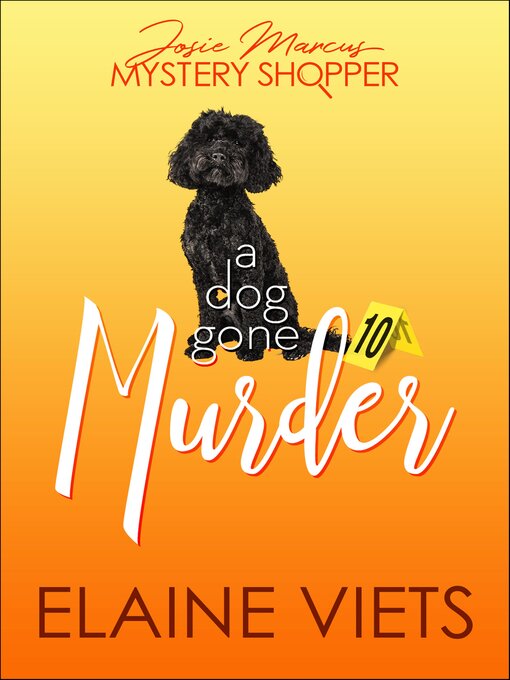 Title details for A Dog Gone Murder by Elaine Viets - Available